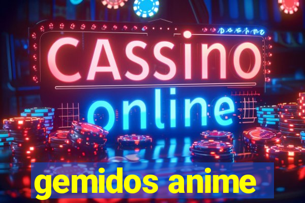 gemidos anime